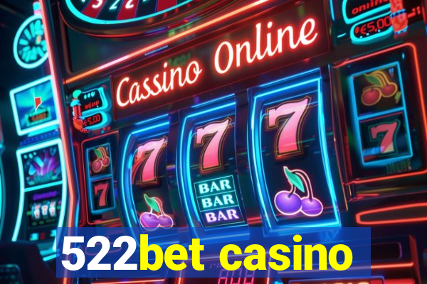 522bet casino